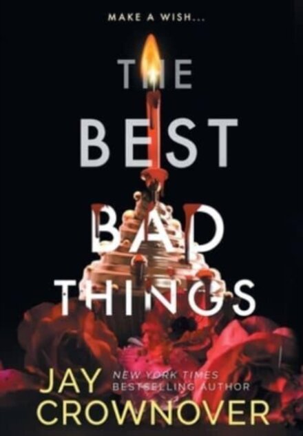 The Best Bad Things
