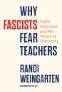 Why Fascists Fear Teachers