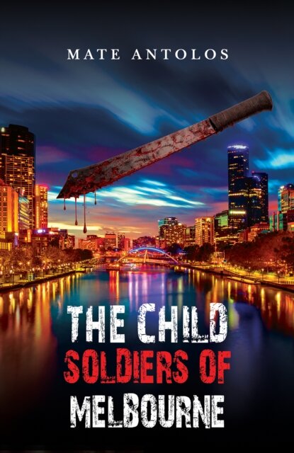 The Child Soldiers of Melbourne