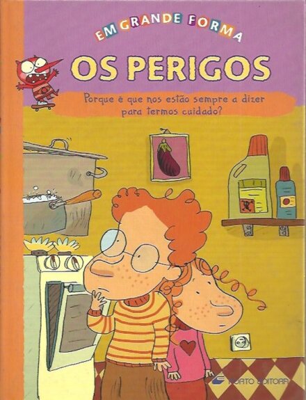 Os Perigos