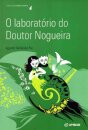 O Laboratório Do Doutor Nogueira