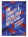 Um Convite À Sociologia Reflexiva