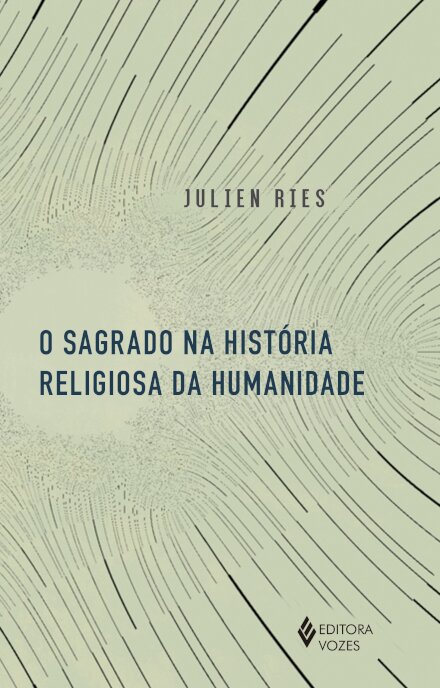 O Sagrado Na História Religiosa Da Humanidade