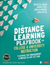 The Distance Learning Playbook for College and University Instruction