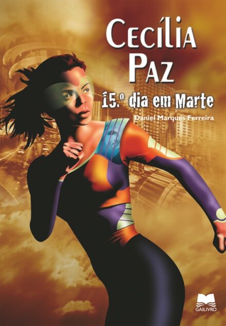 Cecília Paz - 15.º Dia Em Marte