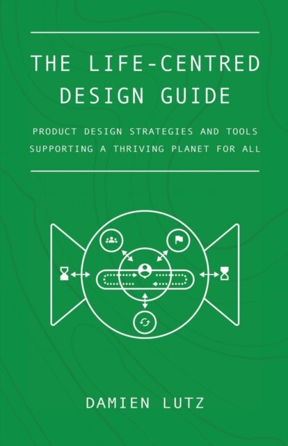 The Life-centred Design Guide