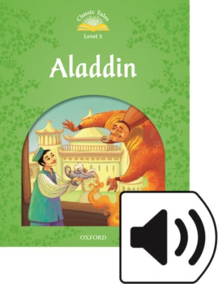 Classic Tales, Second Edition 3: Aladdin Book and Audio MultiROM