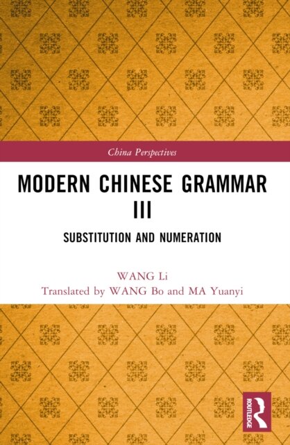 Modern Chinese Grammar III