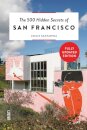 The 500 Hidden Secrets of San Francisco