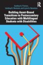 Building Asset-Based Transitions to Postsecondary Education with Multilingual Students with Disabilities