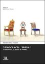 Democracia Liberal - A Política, o Justo e o Bem