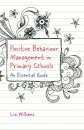 Positive Behaviour Management in Primary Schools