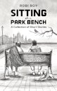 Sitting on a Park Bench