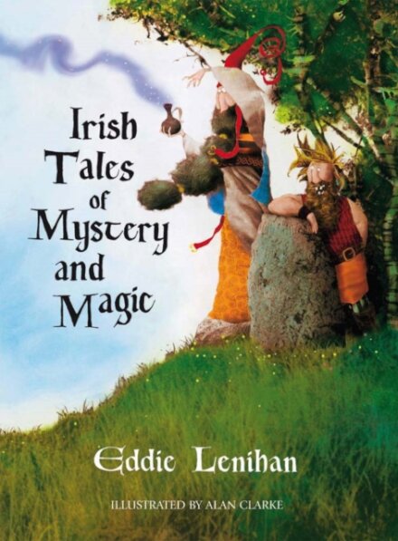 Irish Tales of Mystery and Magic