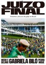 Juízo Final: Tentativa E Fracasso Do Golpe No Brasil