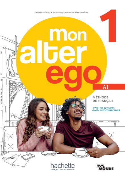 Mon alter ego 1 Livre de l'élève + Parcours digital