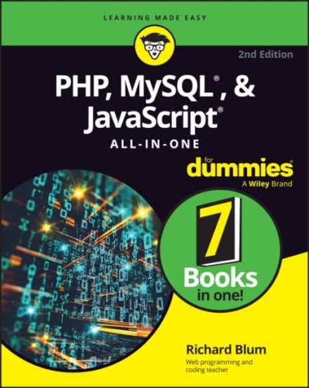 PHP, MySQL, & JavaScript All-In-One For Dummies