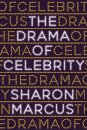 The Drama of Celebrity