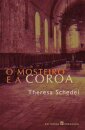 O Mosteiro e a Coroa