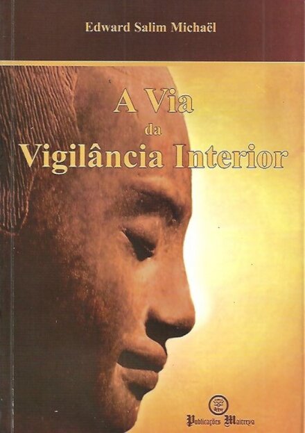 A Via da Vigilância Interior