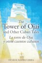 The Tower of Ojai and Other Cuban Tales