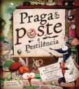 Peste, Pragas e Pestilência
