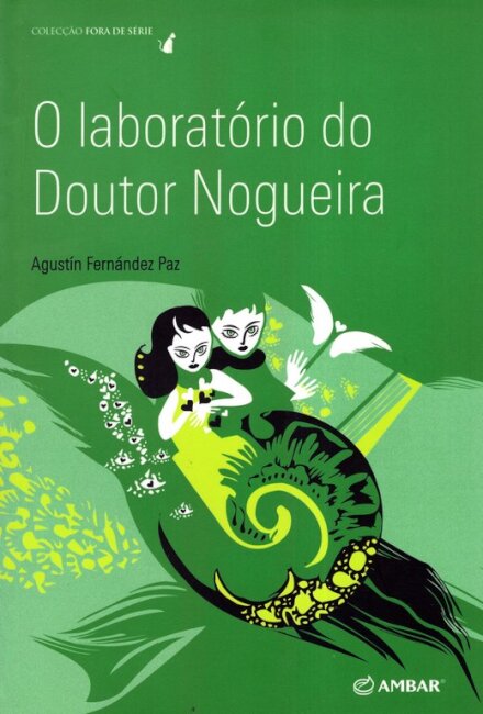 O Laboratório Do Doutor Nogueira