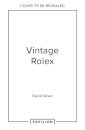 Vintage Rolex Limited Edition (the Blue edition)