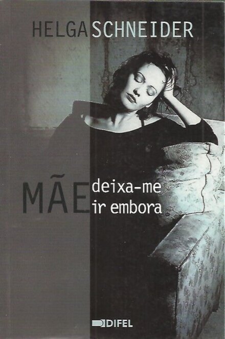 Mãe Deixa-me Ir Embora