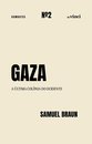 Gaza: A Última Colônia Do Ocidente (Combates V.02)