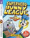 Read with Oxford: Stage 5 Comic Books: Superhero Bunny League