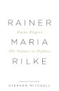 Duino Elegies & The Sonnets to Orpheus
