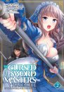 The Cursed Sword Master's Harem Life: By the Sword, For the Sword Vol. 2