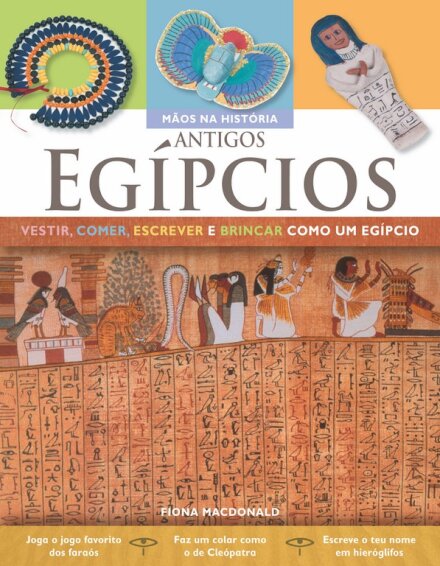 Antigos Egípcios - Mãos Na História