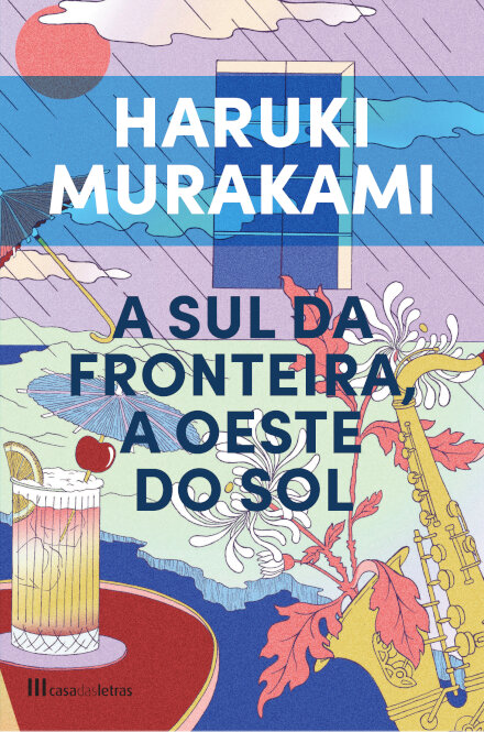 A Sul da Fronteira, a Oeste do Sol - Edição Capa Dura