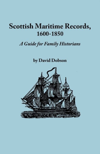 Scottish Maritime Records, 1600-1850
