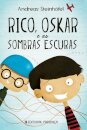 Rico, Oskar E As Sombras Escuras