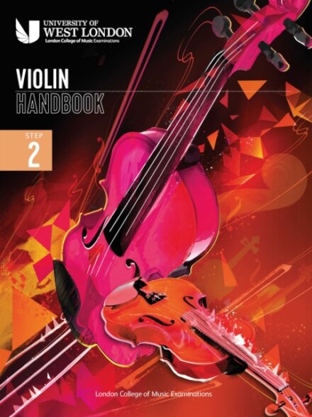 London College of Music Violin Handbook 2021: Step 2