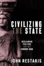 Civilizing the State