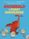 Archibald and the Furry Dinosaurs
