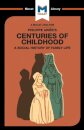 An Analysis of Philippe Aries's Centuries of Childhood