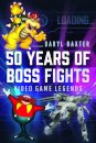 50 Years of Boss Fights