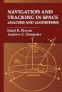 Navigation and Tracking in Space: Analysis and Algorithms