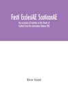 Fasti ecclesiAE scoticanAE; the succession of ministers in the Church of Scotland from the reformation (Volume VIII)