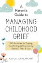 A Parent's Guide to Managing Childhood Grief