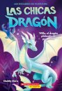 Las chicas dragon #2: Willa, el dragon plateado de purpurina (Dragon Girls #2: Willa the Silver Glitter Dragon)