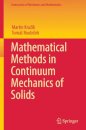 Mathematical Methods in Continuum Mechanics of Solids