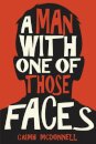 A Man with One of Those Faces