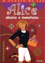 Alice - Abaixo A Monotonia Nº9