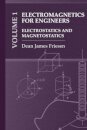Electromagnetics for Engineers Volume 1: Electrostatics and Magnetostatics